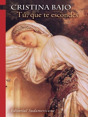 cover image of Tú, que te escondes (Biblioteca Cristina Bajo)